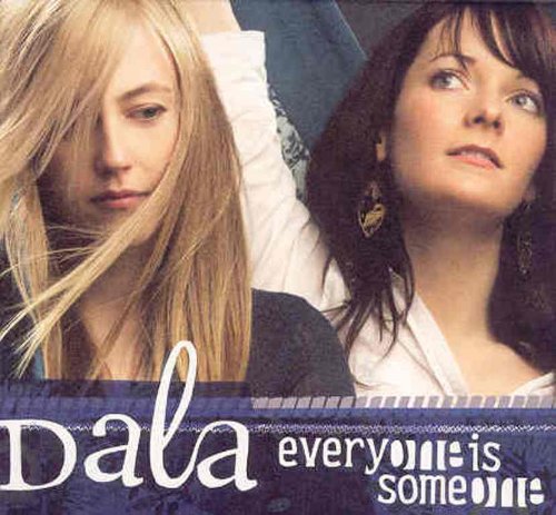 Dala/Everyone Is Someone@Import-Can
